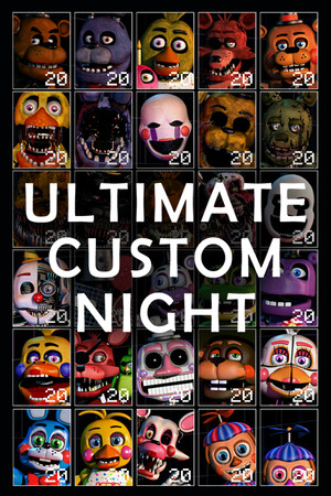 Ultimate Custom Night poszter