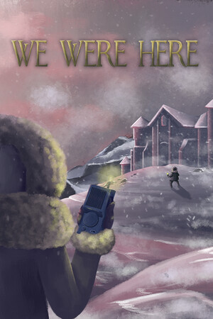 We Were Here poszter