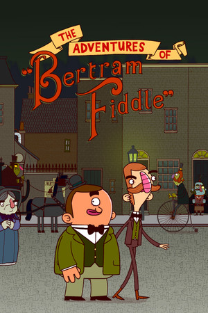 Adventures of Bertram Fiddle 1: A Dreadly Business poszter