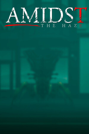 Amidst The Haze poszter