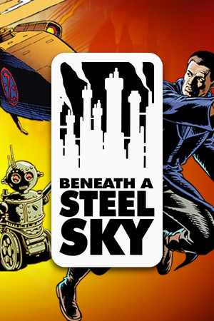 Beneath a Steel Sky (1994) poszter