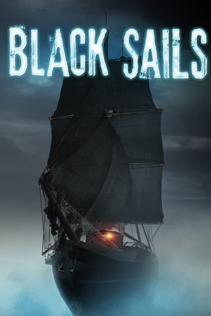 Black Sails - The Ghost Ship poszter