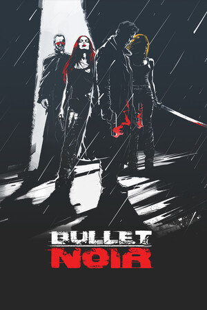 Bullet Noir poszter