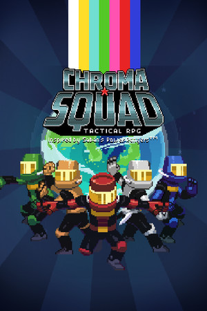 Chroma Squad poszter