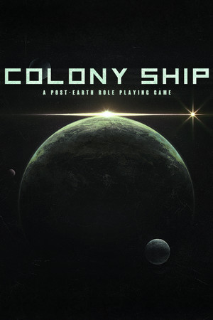 Colony Ship: A Post-Earth Role Playing Game poszter