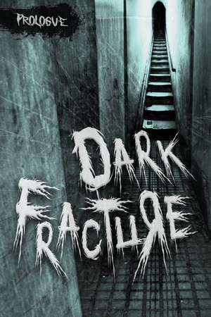 Dark Fracture: Prologue poszter