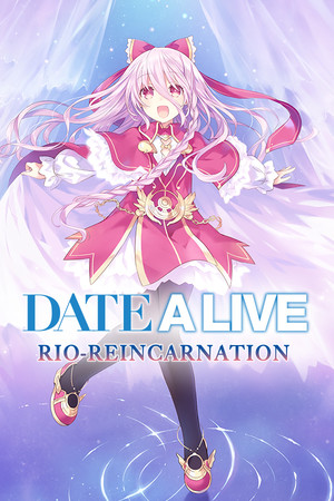DATE A LIVE: Rio Reincarnation poszter