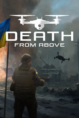 Death From Above: A Ukrainian Drone Warstory poszter