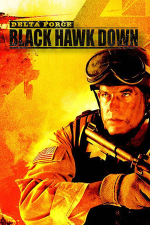 Delta Force: Black Hawk Down poszter