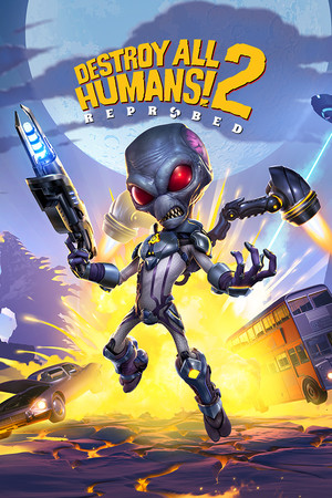 Destroy All Humans! 2 - Reprobed poszter