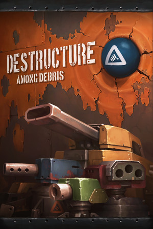 DESTRUCTURE: Among Debris poszter