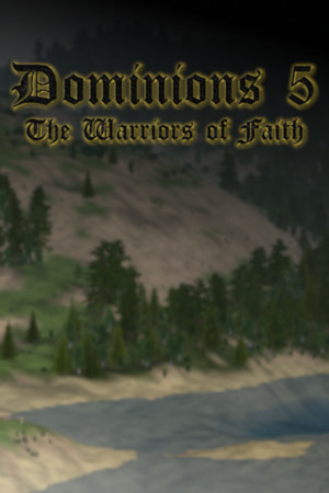 Dominions 5 - Warriors of the Faith poszter