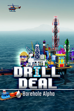 Drill Deal: Borehole (Alpha) poszter