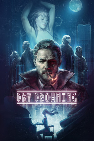 Dry Drowning poszter