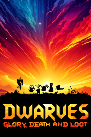 Dwarves: Glory, Death and Loot poszter