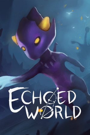 Echoed World poszter
