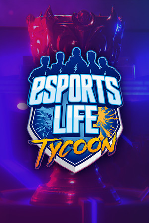 Esports Life Tycoon poszter