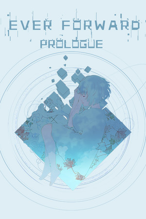 Ever Forward Prologue poszter