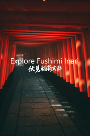 Explore Fushimi Inari poszter
