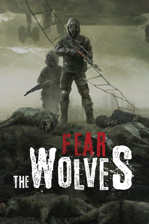 Fear The Wolves poszter
