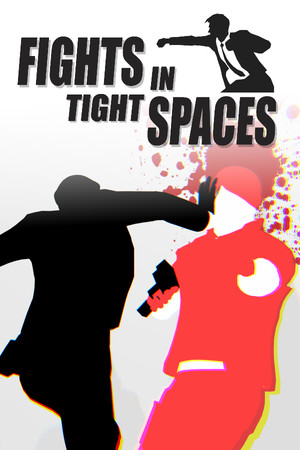 Fights in Tight Spaces poszter