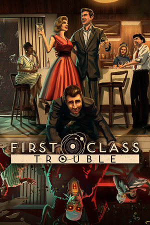 First Class Trouble poszter