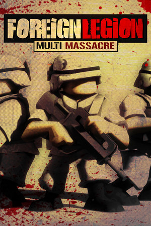 Foreign Legion: Multi Massacre poszter