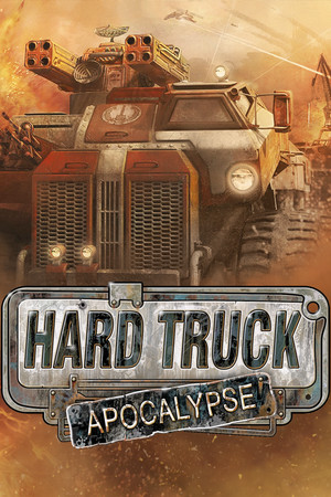 Hard Truck Apocalypse / Ex Machina poszter