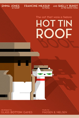 Hot Tin Roof: The Cat That Wore A Fedora poszter