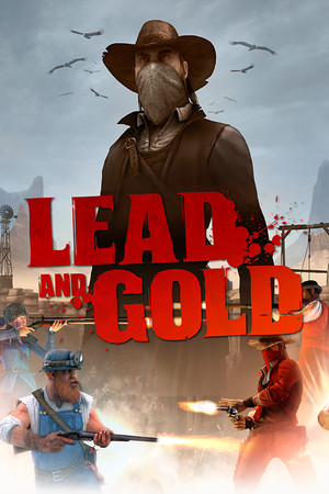 Lead and Gold: Gangs of the Wild West poszter
