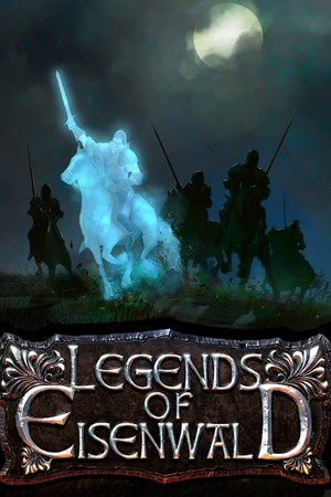 Legends of Eisenwald poszter
