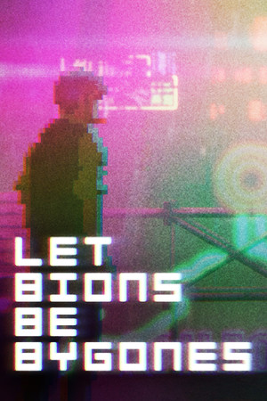 Let Bions Be Bygones poszter