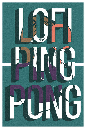Lofi Ping Pong poszter