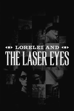 Lorelei and the Laser Eyes poszter