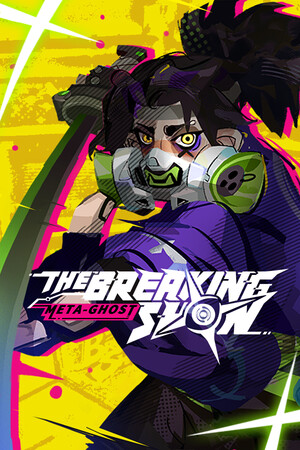 Meta Ghost: Breaking Show poszter