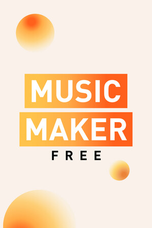 Music Maker Free Steam Edition poszter
