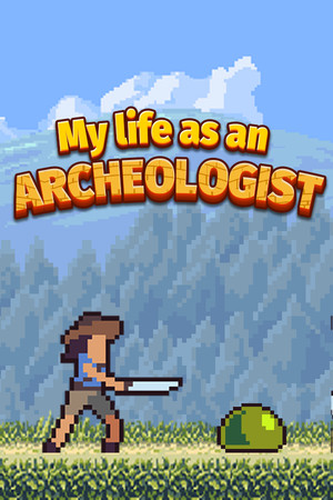 My life as an archeologist poszter