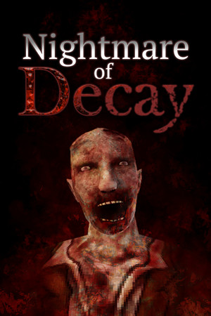 Nightmare of Decay poszter