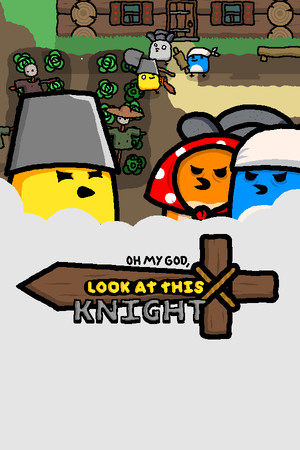 OH MY GOD, LOOK AT THIS KNIGHT poszter
