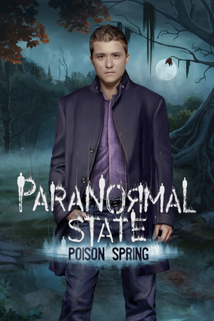 Paranormal State: Poison Spring poszter