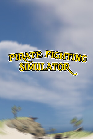 Pirate Fighting Simulator poszter