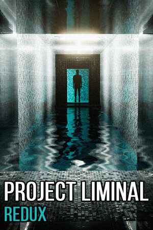 Project Liminal Redux poszter