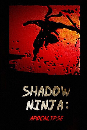 Shadow Ninja: Apocalypse poszter