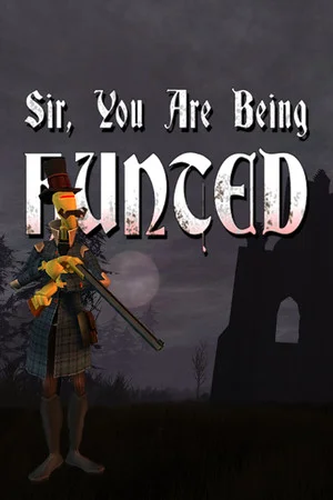 Sir, You Are Being Hunted poszter