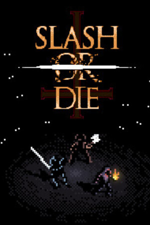 Slash or Die poszter