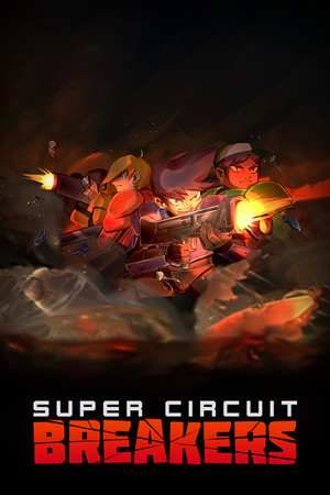 SUPER CIRCUIT BREAKERS poszter
