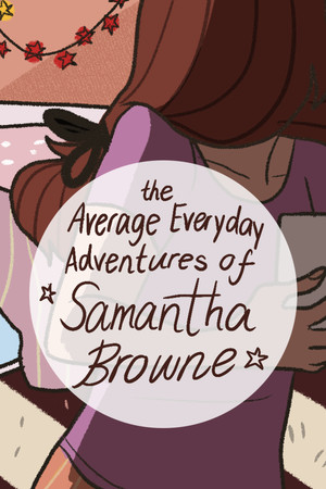 The Average Everyday Adventures of Samantha Browne poszter