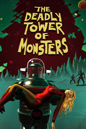 The Deadly Tower of Monsters poszter