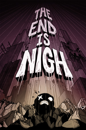 The End Is Nigh poszter