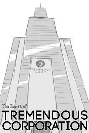 The Secret of Tremendous Corporation poszter